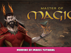 Master of Magic – Modding 2D Images Tutorial 1 - steamlists.com