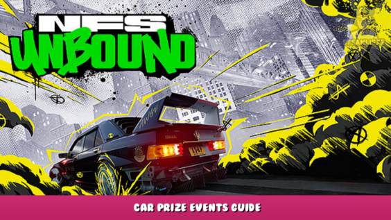 Need for Speed™ Unbound – Car Prize Events Guide 1 - steamlists.com