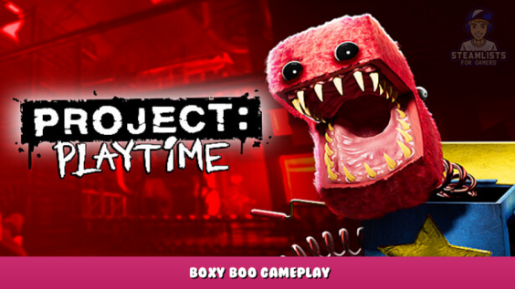 Project Playtime – Boxy Boo Gameplay 1 - steamlists.com