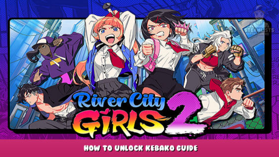 River City Girls 2 – How to Unlock Kebako Guide 1 - steamlists.com