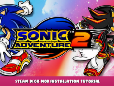 Sonic Adventure™ 2  – Steam Deck Mod Installation Tutorial 1 - steamlists.com