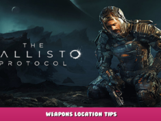 The Callisto Protocol – Weapons Location Tips 11 - steamlists.com