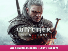 The Witcher 3: Wild Hunt – All Smugglers Cache + Loot & Secrets 1 - steamlists.com
