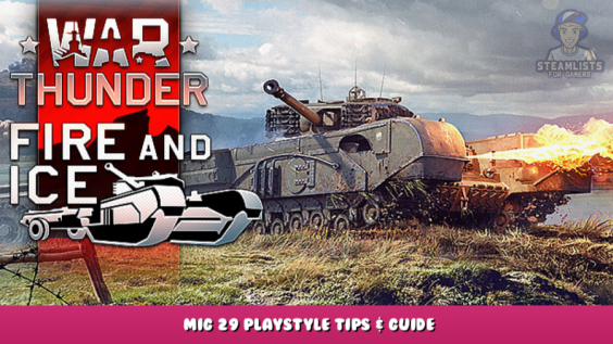 War Thunder – Mig 29 Playstyle Tips & Guide 1 - steamlists.com