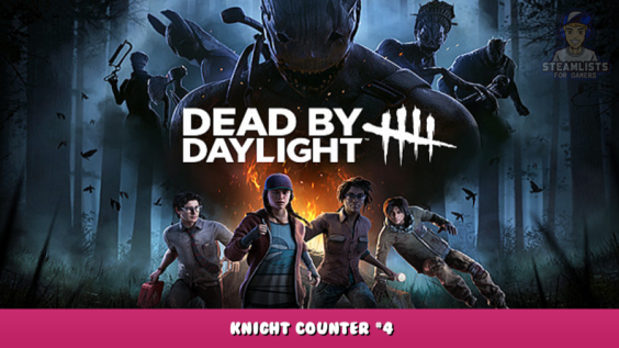 Dead by Daylight – Knight Counter #4 1 - steamlists.com
