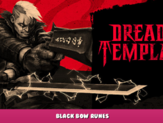 Dread Templar – Black Bow Runes 1 - steamlists.com