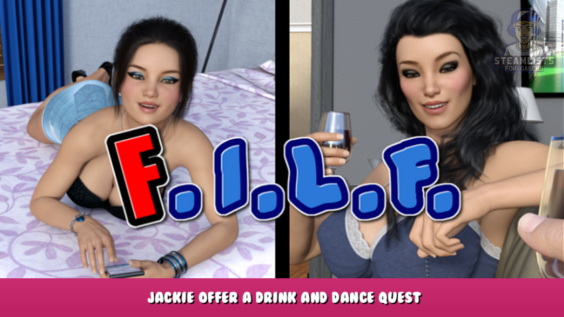 F.I.L.F. – Jackie Offer a Drink and Dance Quest 8 - steamlists.com