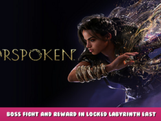 Forspoken – Boss Fight and Reward in Locked Labyrinth East Guide 1 - steamlists.com