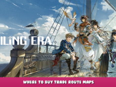 Sailing Era – Where to buy trade route maps 1 - steamlists.com