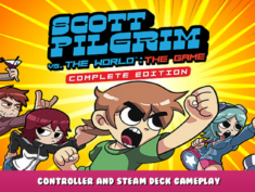 Scott Pilgrim vs The World – Controller and Steam Deck Gameplay 1 - steamlists.com