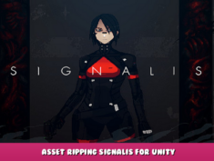 SIGNALIS – Asset Ripping Signalis for Unity 1 - steamlists.com