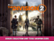 Tom Clancy’s The Division 2 – Builds collection and Tools Weapon Guide 5 - steamlists.com