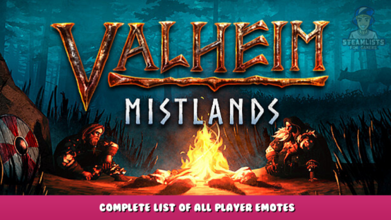 Valheim – Complete List of All Player Emotes 1 - steamlists.com