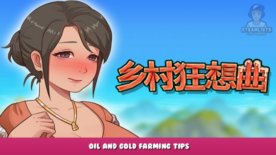 VillageRhapsody – Oil and Gold Farming Tips 1 - steamlists.com