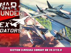 War Thunder – Section 3:Missile combat BR 10.3/12.0 7 - steamlists.com