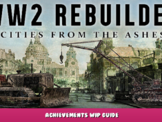 WW2 Rebuilder – Achievements WIP Guide 1 - steamlists.com
