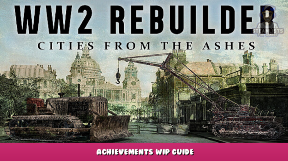 WW2 Rebuilder – Achievements WIP Guide 1 - steamlists.com