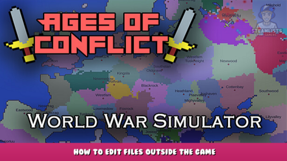 Ages of Conflict: World War Simulator – How to Edit Files Outside The Game 2 - steamlists.com