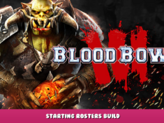 Blood Bowl 3 – Starting Rosters Build 1 - steamlists.com