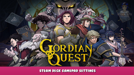 Gordian Quest – Steam Deck Gamepad Settings 4 - steamlists.com