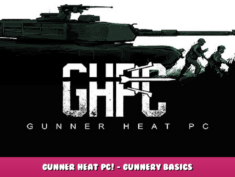 Gunner HEAT PC! – Gunnery Basics 4 - steamlists.com