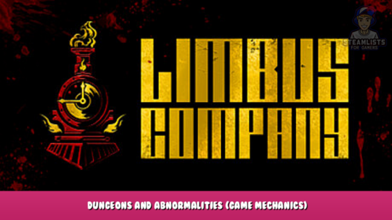 Limbus Company – Dungeons and Abnormalities (Game Mechanics) 1 - steamlists.com