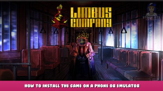 Limbus Company – How to Install the game on a phone or emulator 20 - steamlists.com