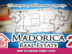 Madorica Real Estate 2 – The mystery of the new property – How to Unlock Secret Level 1 - steamlists.com