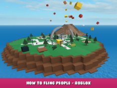 Natural Disaster Survival – How to Fling People? – Roblox 1 - steamlists.com