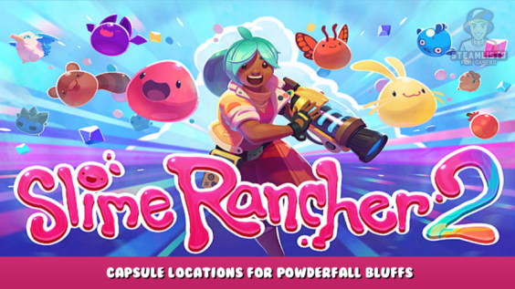 Slime Rancher 2 – Capsule Locations for Powderfall Bluffs 1 - steamlists.com