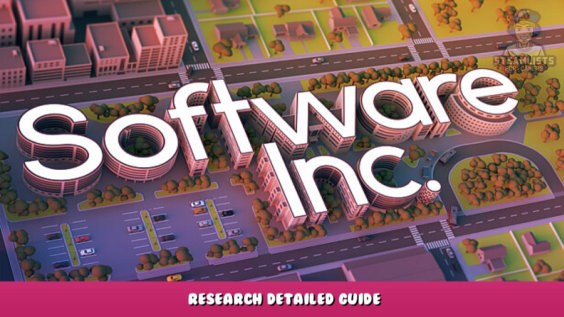 Software Inc. – Research Detailed Guide 3 - steamlists.com