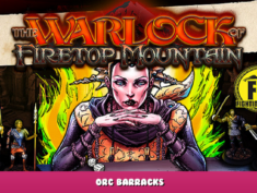 The Warlock of Firetop Mountain – Orc Barracks 1 - steamlists.com