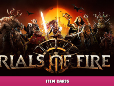Trials of Fire – Item Cards 4 - steamlists.com