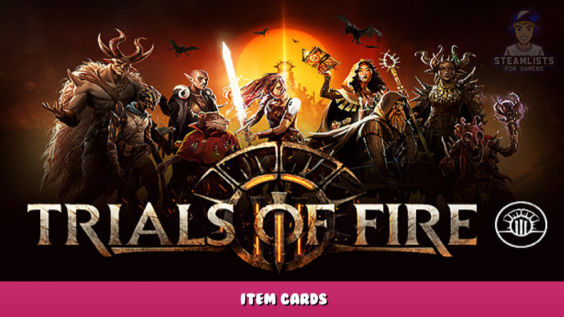 Trials of Fire – Item Cards 4 - steamlists.com
