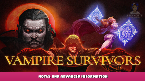 Vampire Survivors – Notes and advanced information 1 - steamlists.com