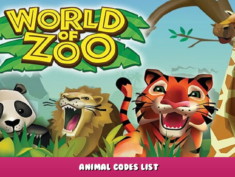 World of Zoo – Animal Codes List 14 - steamlists.com