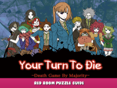 Your Turn To Die -Death Game By Majority- Red Room Puzzle Guide 1 - steamlists.com
