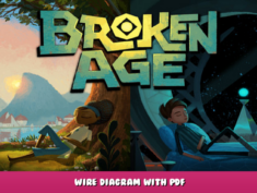 Broken Age – Wire Diagram With PDF 9 - steamlists.com