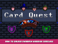 Card Quest – How to Unlock Dwarven Warrior Subclass 8 - steamlists.com