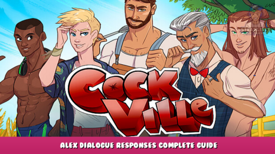 Cockville – Alex dialogue responses complete guide 1 - steamlists.com