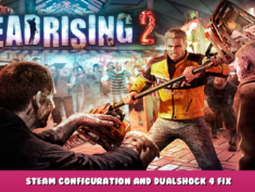 Dead Rising 2 – Steam configuration and Dualshock 4 Fix 9 - steamlists.com