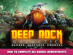 Deep Rock Galactic – How to complete all barrel achievements 1 - steamlists.com