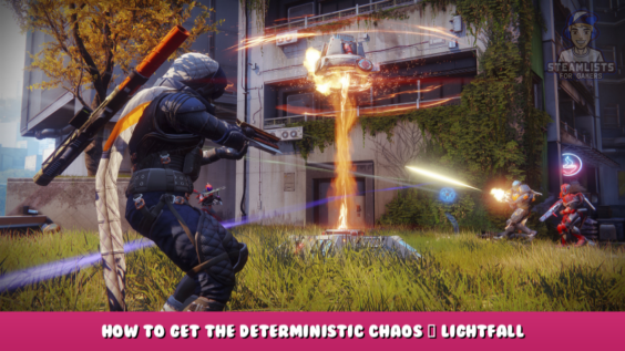 Destiny 2 – How to Get The DETERMINISTIC CHAOS? | Lightfall Exotic Quest Guide 2 - steamlists.com