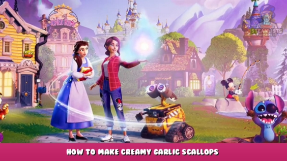Disney Dreamlight Valley – How to Make Creamy Garlic Scallops? 1 - steamlists.com