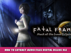 FATAL FRAME / PROJECT ZERO: Mask of the Lunar Eclipse – How to Extract Audio Files Digital Deluxe DLC Soundtrack 8 - steamlists.com