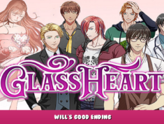 Glass Heart – Will’s Good Ending 1 - steamlists.com
