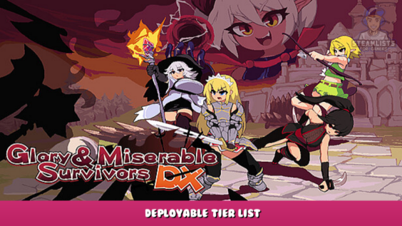 Glory & Miserable Survivors DX – Deployable Tier List 22 - steamlists.com