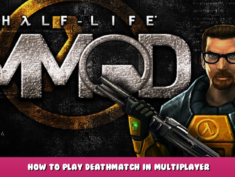 Half-Life: MMod – How to Play Deathmatch in Multiplayer 7 - steamlists.com