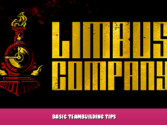 Limbus Company – Basic teambuilding tips 1 - steamlists.com