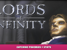 Lords of Infinity – Catching Poachers & Stats 1 - steamlists.com